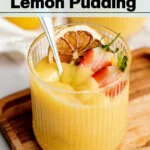 Easy Lemon Pudding Recipe image with text for Pinterest