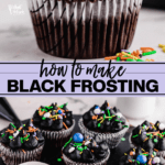 Black Frosting Recipe (American Buttercream) collage image with text for Pinterest