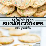 chewy gluten free sugar cookies with sprinkles collage image with text for Pinterest