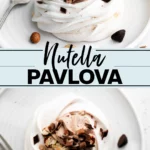 Nutella Pavlova collage image with text for Pinterest