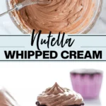 Nutella Whipped Cream collage image with text for Pinterest