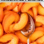 Easy 3-Ingredient Macerated Peaches image with text for Pinterest
