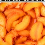 Easy 3-Ingredient Macerated Peaches image with text for Pinterest