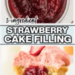 Easy 3-Ingredient Strawberry Cake Filling image with text for Pinterest