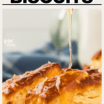 Buttery Prezel Biscuits with Gluten Free Flour image with text for Pinterest