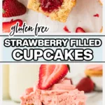 Gluten Free Strawberry Filled Cupcakes image with text for Pinterest