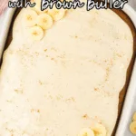Gluten Free Banana Cake with Brown Butter image with text for Pinterest
